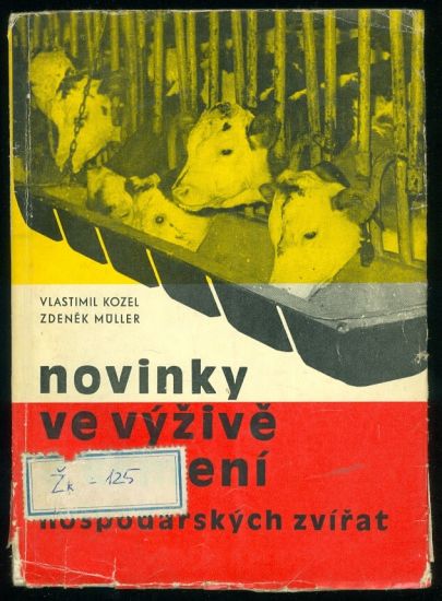 Novinky ve vyzive a krmeni - Kozel  Muller | antikvariat - detail knihy