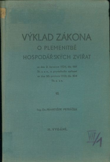 Vyklad zakona o plemenitbe hospodarskych zvirat - Petrasek Frantisek Dr | antikvariat - detail knihy