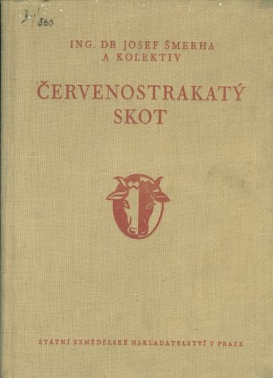 Cervenostrakaty skot - Smerha Josef Dr a kol | antikvariat - detail knihy