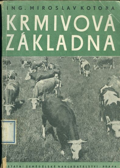 Krmivova zakladna - Kotora Miroslav Ing | antikvariat - detail knihy