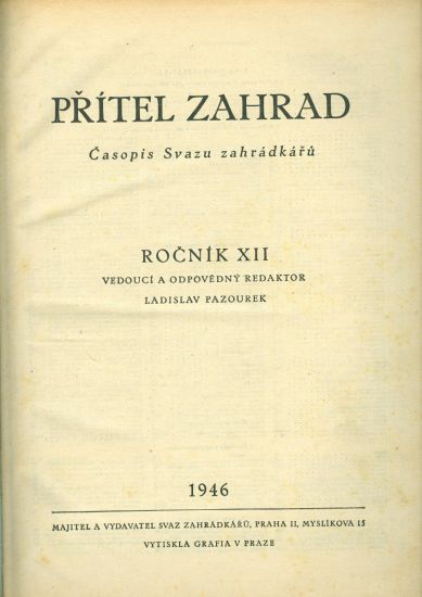 Pritel zahrad  Casopis svazu zahradkaru roc XII - Pazourek L  redaktor | antikvariat - detail knihy