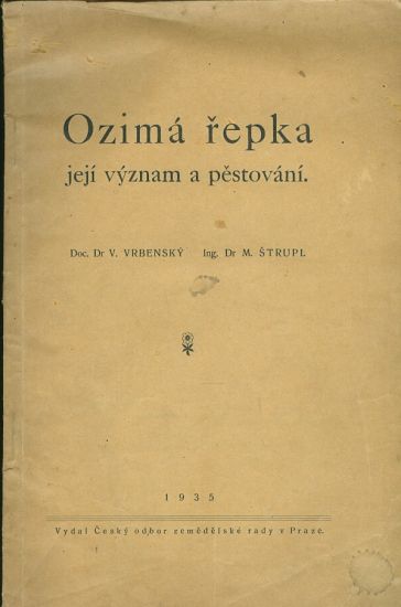 Ozima repka jeji vyznam a pestovani - Vrbensky  Strupl | antikvariat - detail knihy