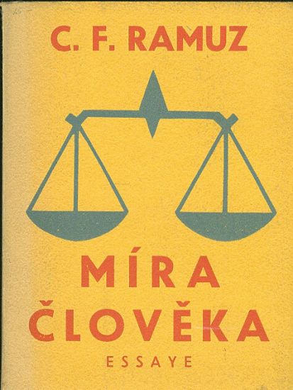 Mira cloveka  Essaye - Ramuz C F | antikvariat - detail knihy