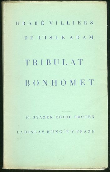 Hrabe Villiers de Lisle Adam - Bonhomet Tribulat | antikvariat - detail knihy