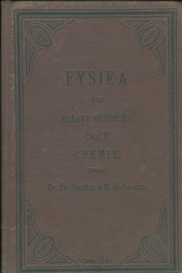 Fysika pro ustavy ucitelske cast II  Chemie - Hejzar  Hofmann | antikvariat - detail knihy