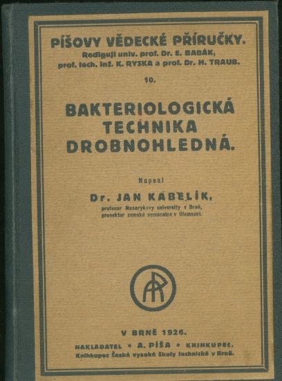 Bakteriologicka technika drobnohledna - Kabelik Jan Dr | antikvariat - detail knihy