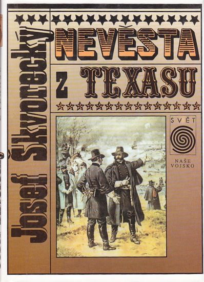 Nevesta z Texasu - Skvorecky Josef | antikvariat - detail knihy
