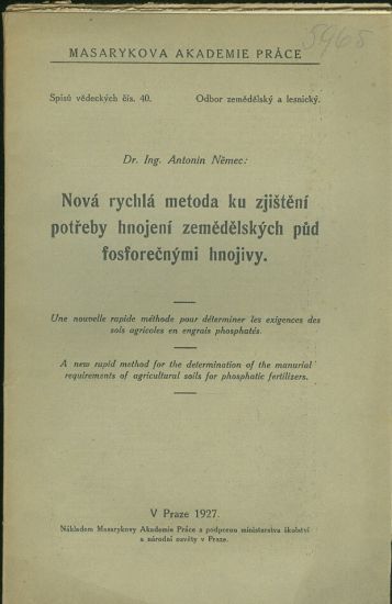 Nova rychla metoda ku zjisteni potreby hnojeni zemedelskych pud fosforecnymi hnojivy | antikvariat - detail knihy