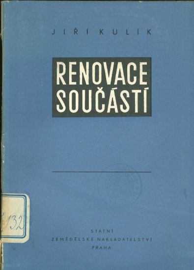 Renovace soucasti - Kulik Jiri | antikvariat - detail knihy