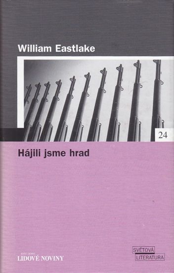 Hajili jsme hrad - Eastlake William | antikvariat - detail knihy