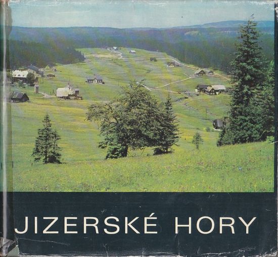 Jizerske hory - Nevrly Miloslav  uvodni text | antikvariat - detail knihy