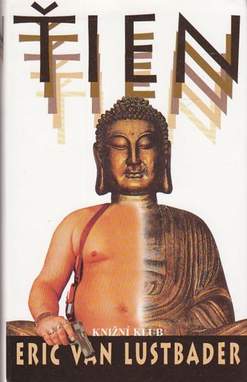 Tien - Lustbader Eric van | antikvariat - detail knihy