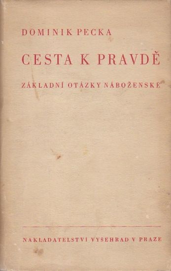 Cesta k pravde - Pecka Dominik | antikvariat - detail knihy