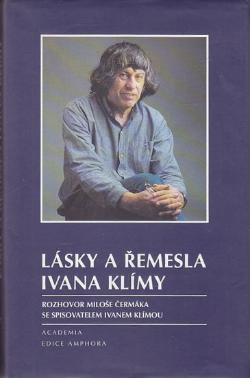 Lasky a remesla Ivana Klimy - Klima Ivan Cermak Milos | antikvariat - detail knihy
