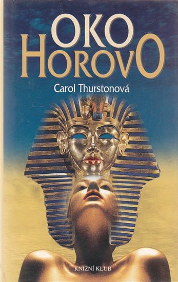 Oko Horovo - Thurstonova Carol | antikvariat - detail knihy