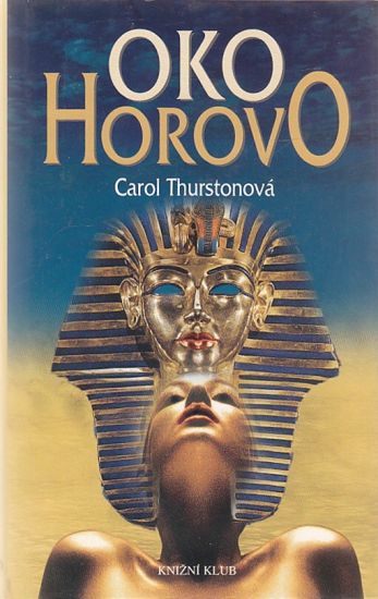 Oko Horovo - Thurstonova Carol | antikvariat - detail knihy