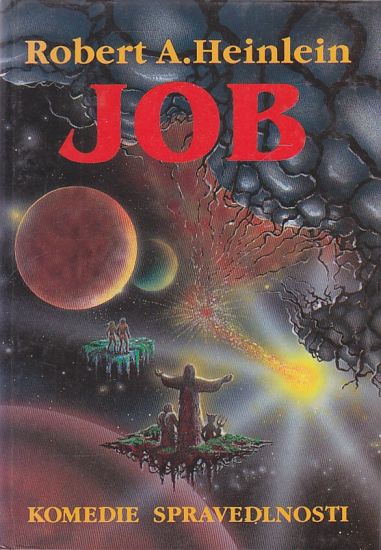 Job Komedie spravedlnosti - Heinlein Robert A | antikvariat - detail knihy