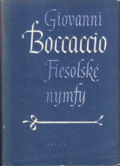 Fiesolske nymfy - Boccaccio Giovanni | antikvariat - detail knihy