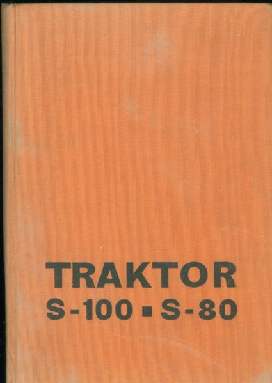 Traktor S  100 S  80 - Lazarev  Micyn  Nikiforov  Rozet | antikvariat - detail knihy