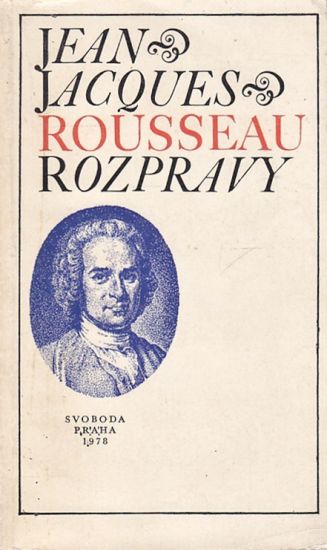 Rozpravy - Rousseau JeanJacques | antikvariat - detail knihy