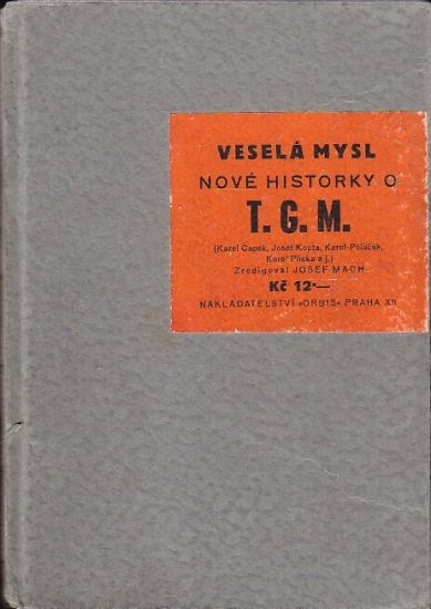 Nove historky o TGM - Mach Josef  zredigoval | antikvariat - detail knihy
