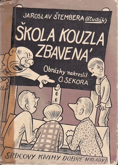 Skola kouzla zbavena  rok studackeho zivota - Stembera Jaroslav | antikvariat - detail knihy