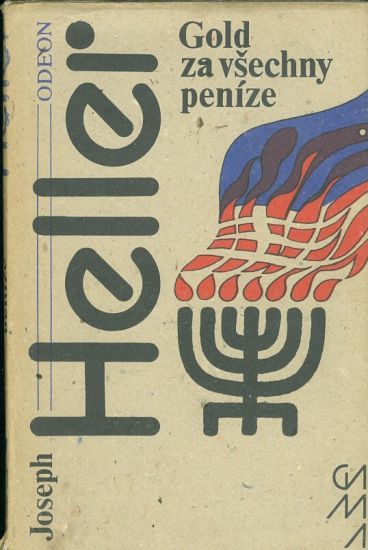 Gold za vsechny penize - Heller Joseph | antikvariat - detail knihy