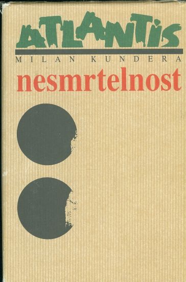 Nesmrtelnost - Kundera Milan | antikvariat - detail knihy