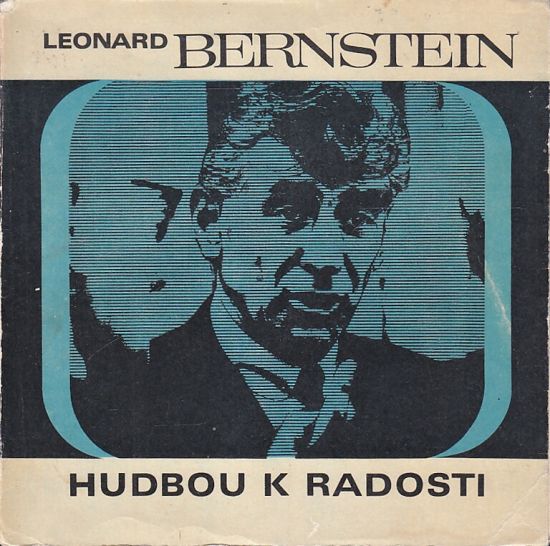 Hudbou k radosti - Bernstein Leonard | antikvariat - detail knihy