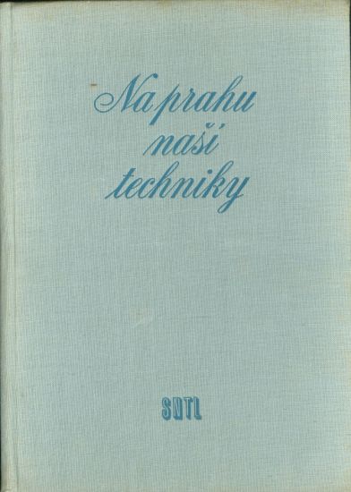Na prahu nasi techniky | antikvariat - detail knihy