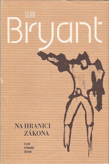 Na hranici zakona - Bryant Will | antikvariat - detail knihy