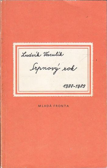 Srpnovy rok - Vaculik Ludvik | antikvariat - detail knihy