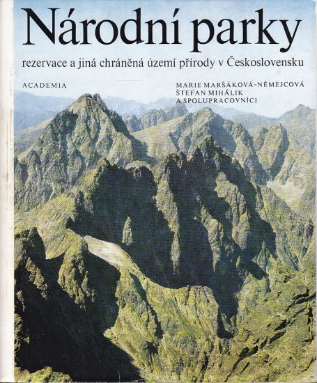 Narodni parky rezervace a jina chranena uzemi prirody v Ceskoslovensku - MarsakovaNemejcova Marie Michalik Stefan a spolupracovnici | antikvariat - detail knihy