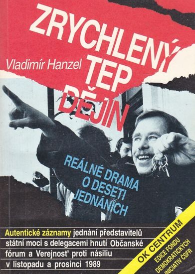 Zrychleny tep dejin - Hanzel Vladimir  zpracoval | antikvariat - detail knihy