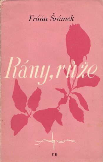 Rany ruze - Sramek Frana | antikvariat - detail knihy