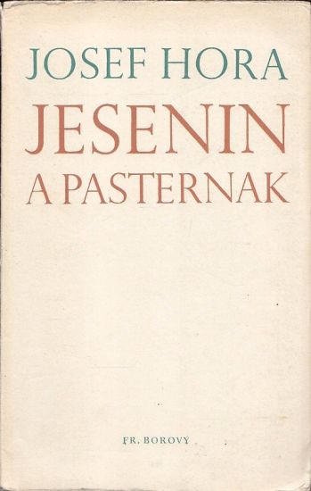 Jesenin a Pasternak - Hora Josef | antikvariat - detail knihy