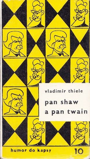 Pan Shaw a pan Twain - Thiele Vladimir | antikvariat - detail knihy