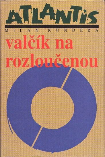 Valcik na rozloucenou - Kundera Milan | antikvariat - detail knihy