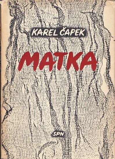 Matka Hra o trech dejstvi - Capek Karel | antikvariat - detail knihy