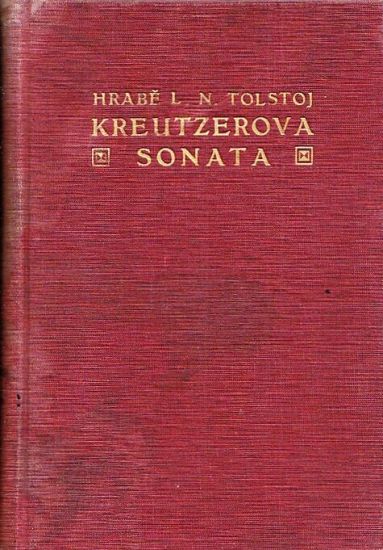 Kreutzeova sonata - Tolstoj Lev Nikolajevic | antikvariat - detail knihy