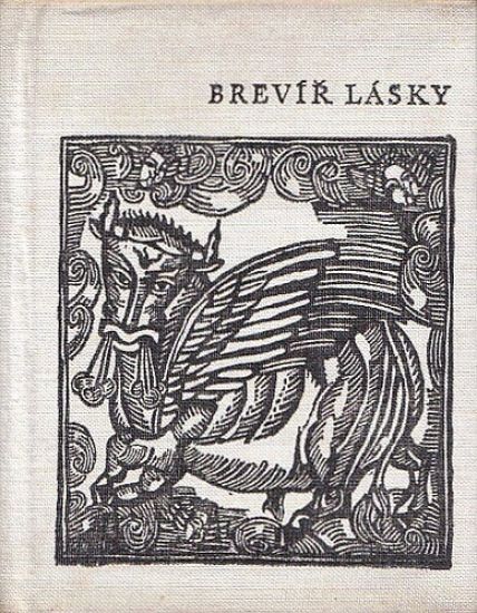 Brevir lasky  z poezie dvacateho stoleti - Florian  Miroslav  vybral | antikvariat - detail knihy