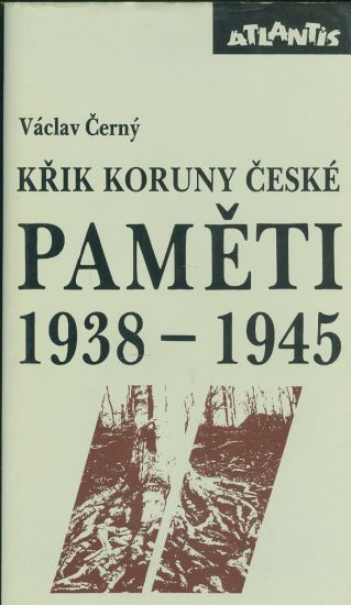 Pameti II 1938  1945 Krik Koruny ceske  Nas kulturni odboj za valky - Cerny Vaclav | antikvariat - detail knihy