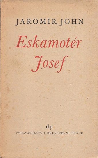Eskamoter Josef - John Jaromir | antikvariat - detail knihy