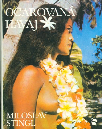 Ocarovana Havaj - Stingl Miloslav | antikvariat - detail knihy