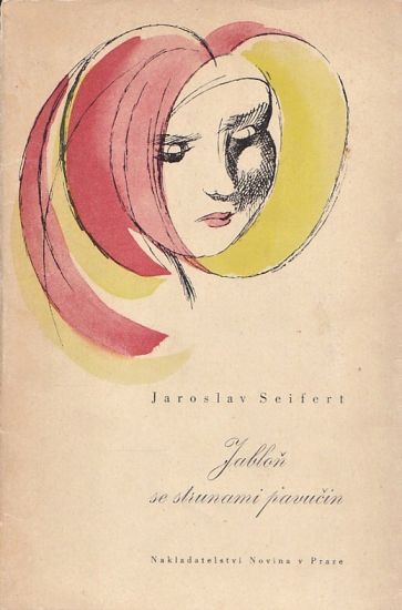 Jablon se strunami pavucin - Seifert Jaroslav | antikvariat - detail knihy