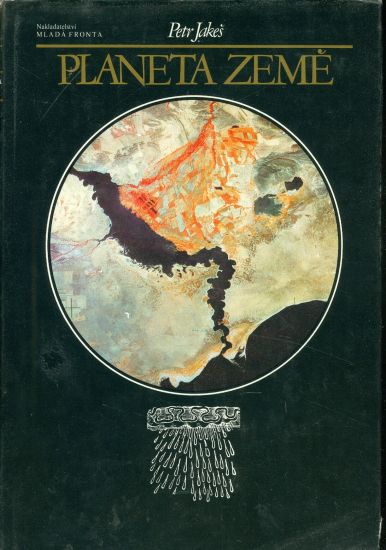 Planeta zeme - Jakes Petr | antikvariat - detail knihy