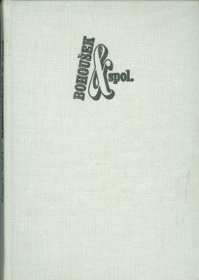 Bohousek a spol - Steklac Vojtech | antikvariat - detail knihy
