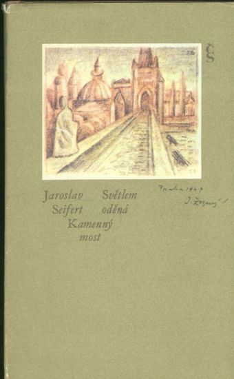 Svetlem odena Kamenny most - Seifert Jaroslav PODPIS AUTORA | antikvariat - detail knihy