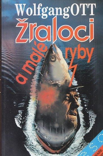 Zraloci a male ryby - Ott Wolfgang | antikvariat - detail knihy
