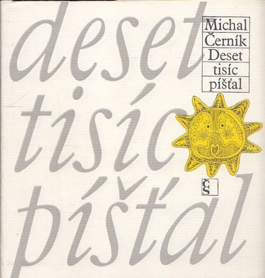 Deset tisic pistal - Cernik Michal | antikvariat - detail knihy
